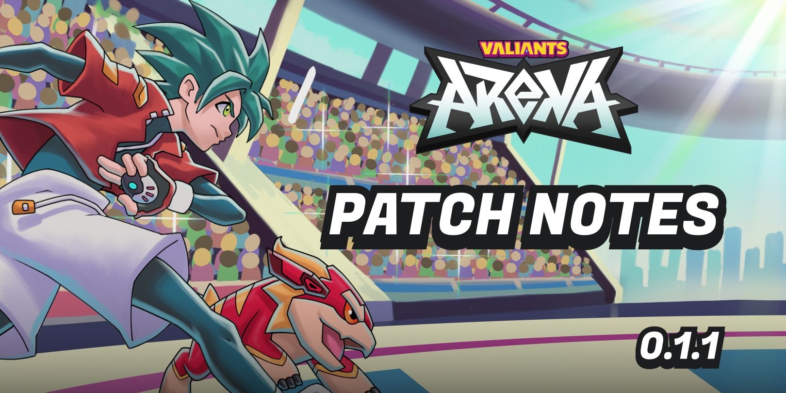 Valiants: Arena - Patch Notes 0.1.1